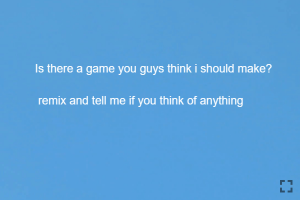 Game Ideas